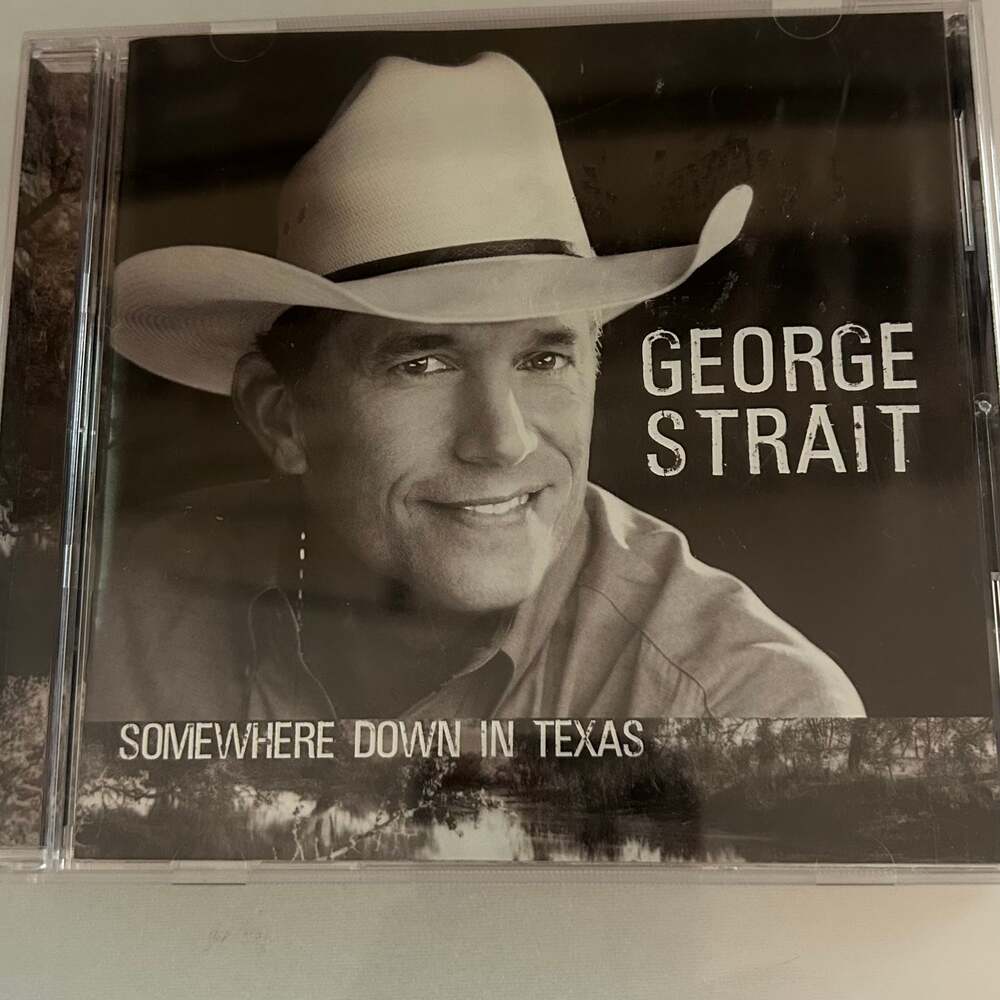 Somewhere Down In Texas by George Strait (CD, 2005)